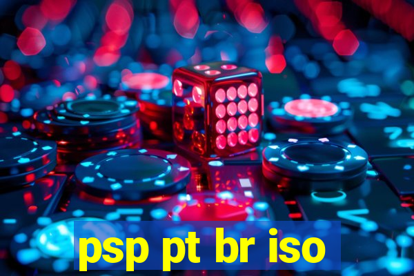 psp pt br iso